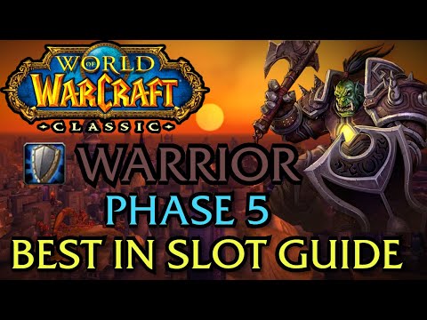 WOW Classic - Warrior Tank (furyprot) - Best in slot guide for Phase 5