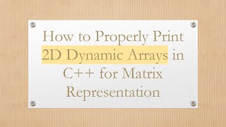 Download the video "How to Properly Print 2D Dynamic Arrays in C+ +  for Matrix Representation"