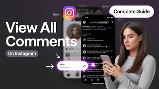How to View All Comments on an Instagram Post (Complete Guide)