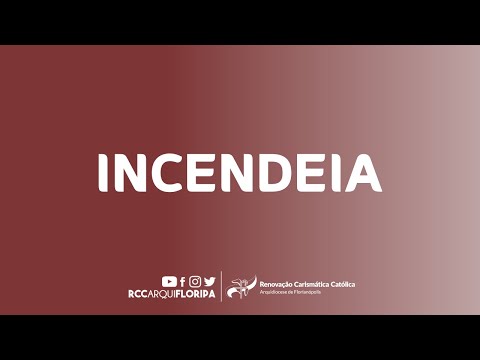 Incendeia Jovem | RCC Arquidiocese de Florianópolis