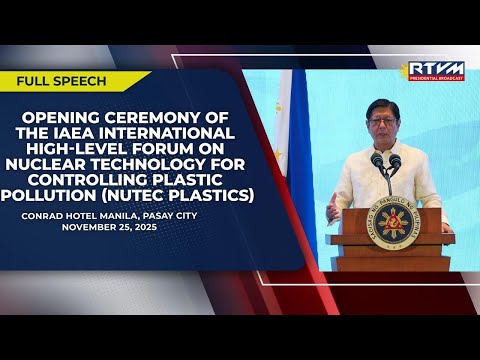 Opening Ceremony of the IAEA International High-Level Forum on NUTEC Plastics (Speech)