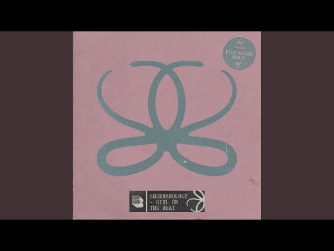 Girl On The Beat (Kyle Watson Energy Dub)
