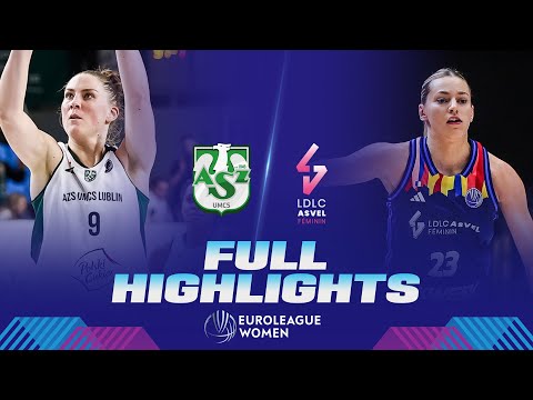 Polski AZS UMCS Lublin v LDLC ASVEL Feminin | Full Game Highlights | EuroLeague Women 2023-24