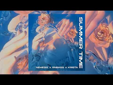 NEMESIZ x KRISTA x RNBASS - SUMMER TIME (Prod. by Big Jeezy) [ MIXTAPE ]