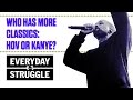 More Classics Jay Z Or Kanye West Everyday Struggle