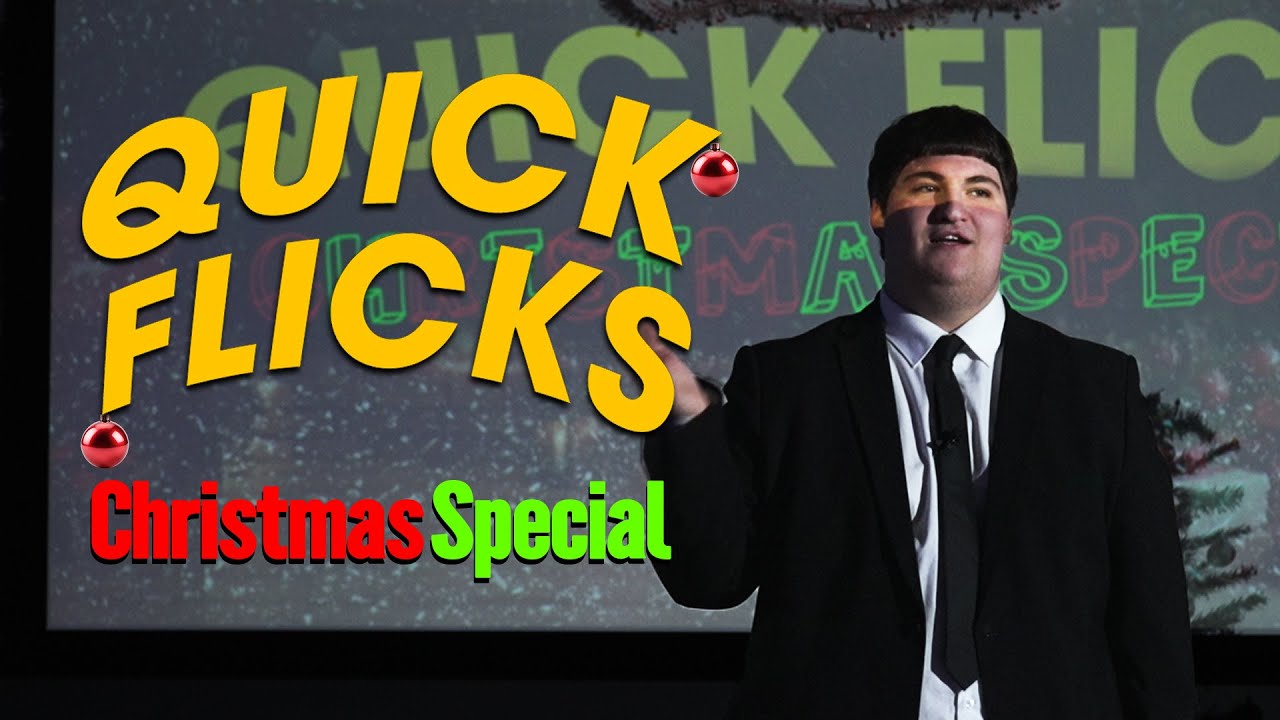 Quick Flicks - Christmas Special