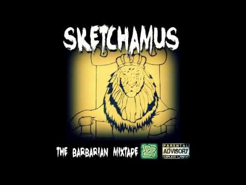 Sketchamus - The Barbarian Mixtape - 2014