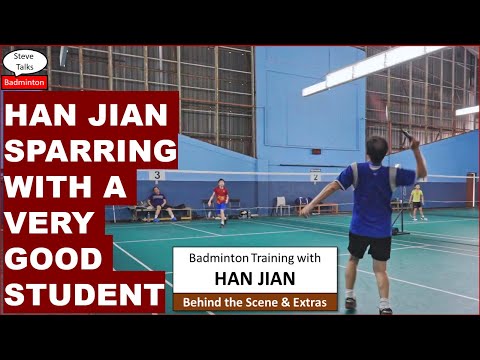 Han Jian sparring with a very good student - Badminton Training with Han Jian 20230422