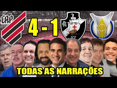 Todas as narrações - Athletico-PR 4 x 1 Vasco / Brasileirão 2019