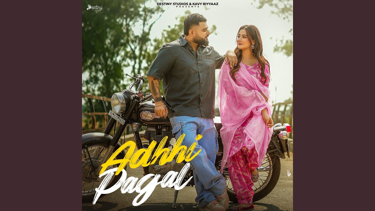 Adhhi Pagal Lyrics | Gulab Sidhu