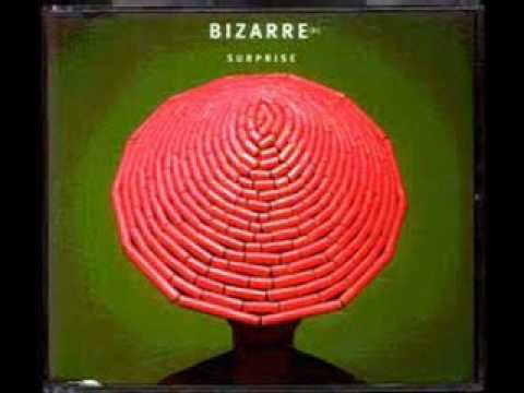 Bizarre Inc   Suprise   Beat Foundation Mix 1996