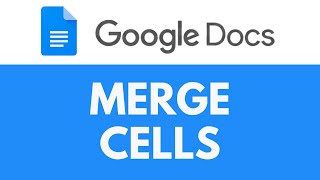 How To Merge Cells in Google Docs | Create a Merged Cell | Google Docs Tutorial