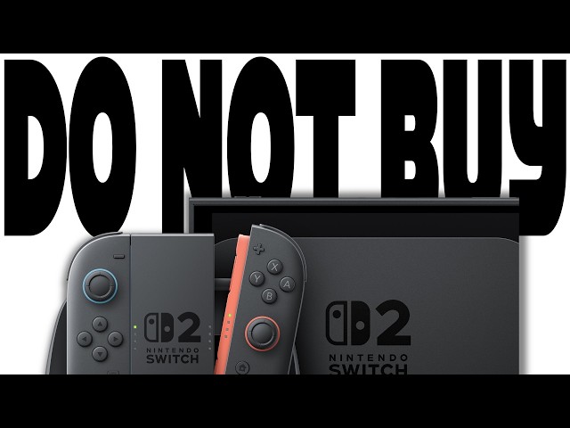 DO NOT BUY THE NINTENDO SWITCH 2 | Bearman3600 SDDEFAULT Thumbnail