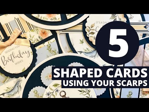 Use YOUR Paper Scraps to make BEAUTIFUL SHAPED Cards!