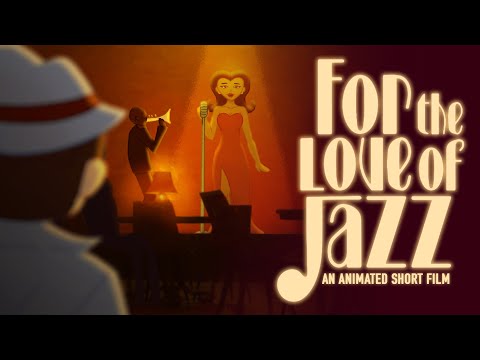 For the Love of Jazz | Animated Short Film