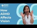 How ADHD Impacts Your Eyes: Convergence, Eye Tracking & Reading Challenges Tips
