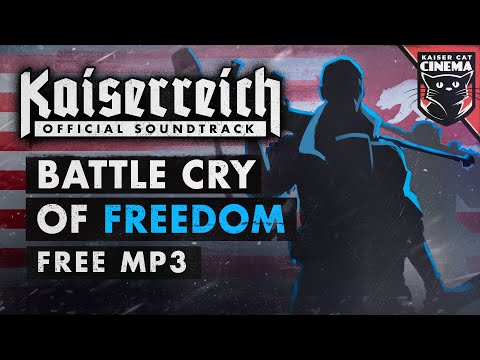 Battle Cry of Freedom - Kaiserreich: The Divided States OST - Lavito & Amy Saville