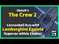 Cannonball Run With Lamborghini Egoista HYPERCAR Within 25mins The Crew 2 Gameplay