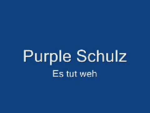 Purple Schulz - Es tut weh