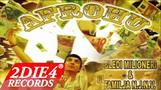 Bledi Milioneri - Afrohu