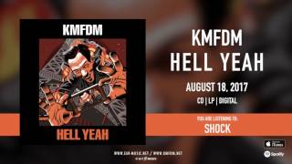 KMFDM "HELL YEAH" Official Song Stream - #8 SHOCK