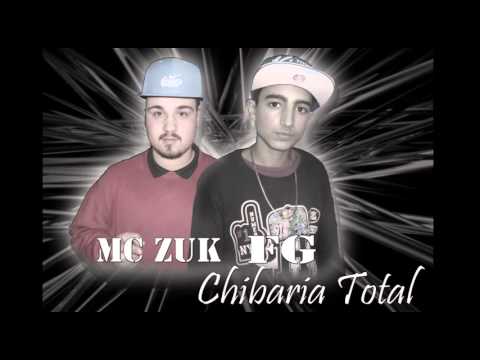MC ZUK ft FG - Chibaria Total !