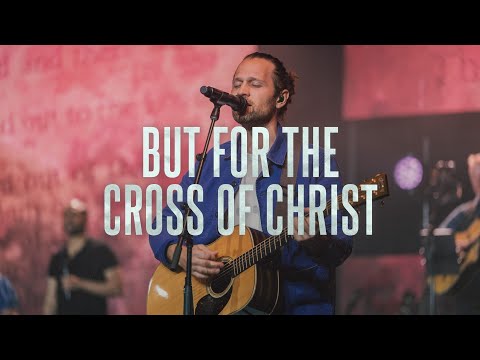 But for the Cross of Christ - Bryan Fowler (Live from Sing!)