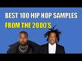 Best 100 Hip Hop Samples From The 2000 S