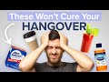 What you REALLY need to know about curing your hangover
