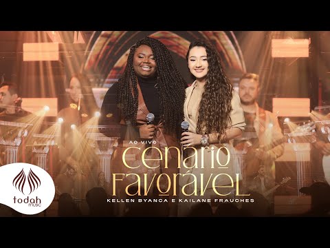 Cenário Favorável (part. Kailane Frauches) - Kellen Byanca