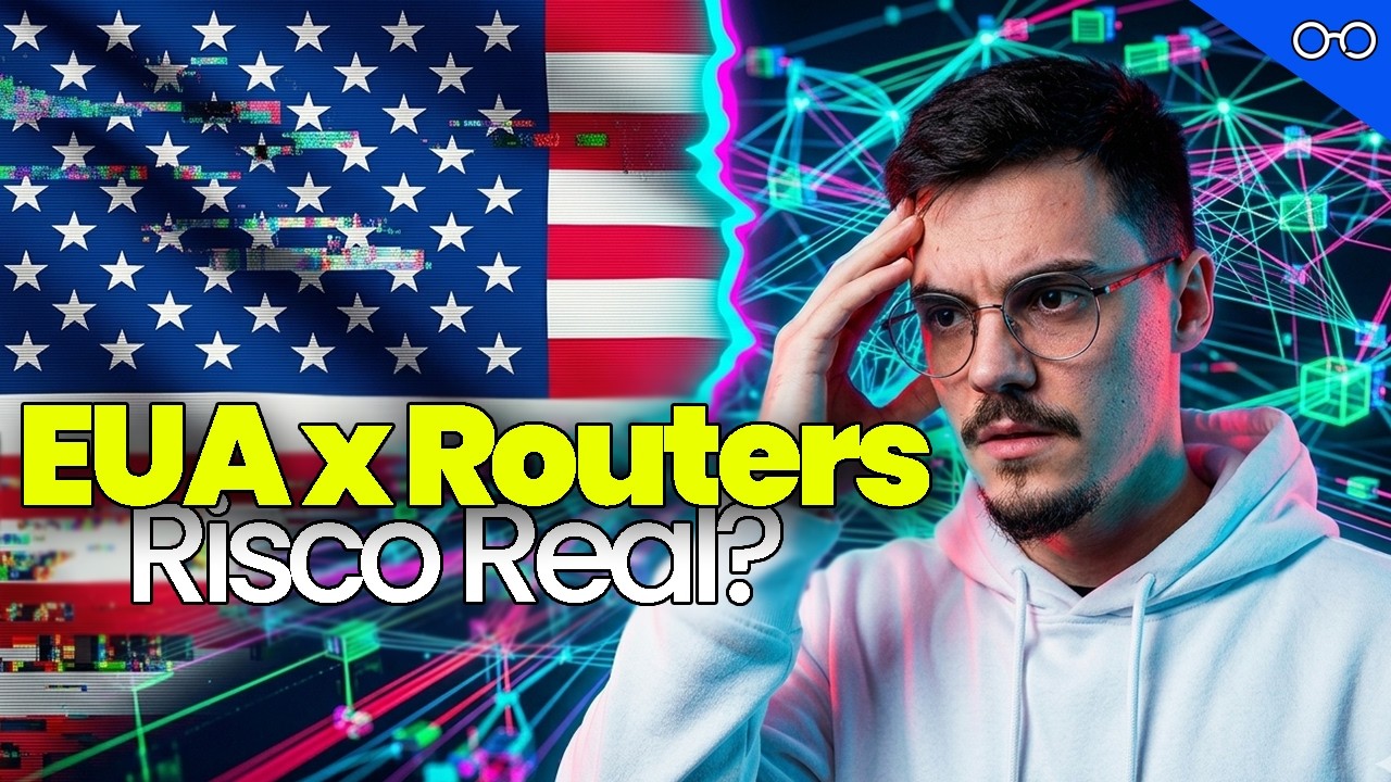 EUA x Roteadores | Risco REAL desses Equipamentos