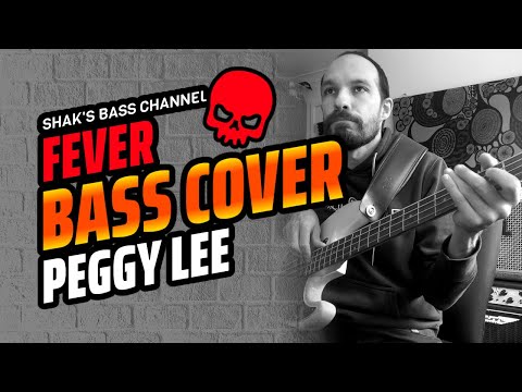 Fever - Peggy Lee - Bass Cover (with bass tab link)