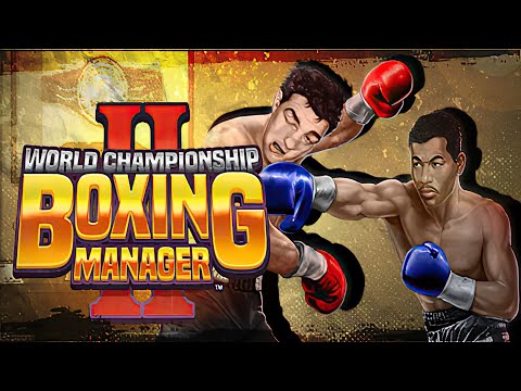 World Championship Boxing Manager™ 2 | GamePlay PC - YouTube