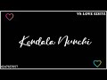Telugu Love Whatsapp Status Video Nuvve Kavali Songs Tarun Hit Songs