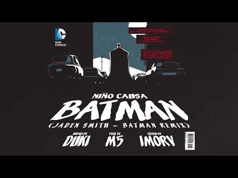 DUKI aka NIÑO CAUSA | BATMAN (Jaden Smith - Batman Remix) prod. M5