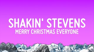 Shakin&#39; Stevens - Merry Christmas Everyone (Lyrics)