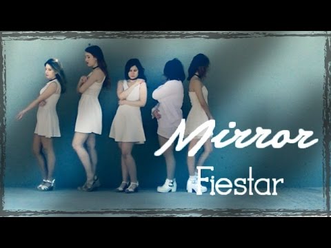 D·TYPE {Fiestar - Mirror} Dance Cover