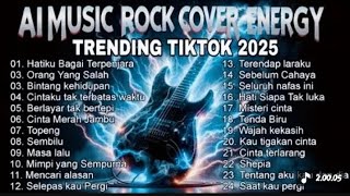 Download lagu Kumpulan lagu AI rock energi trending toktok mp3