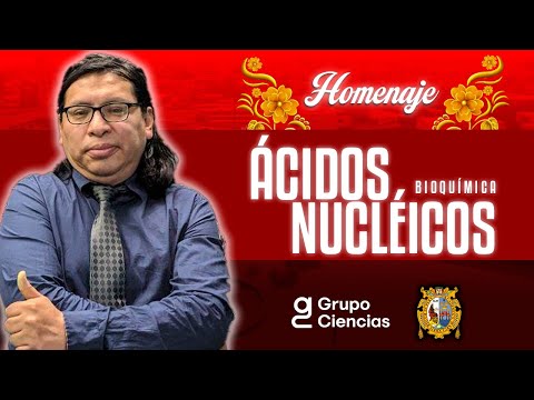 🧬 Bioquímica 6 - Ácidos Nucléicos | Biología [ Homenaje ]