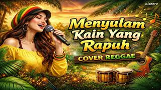 Download lagu Menyulam Kain Yang Rapuh - Yulia Citra Cover Reggae (Lyric Video) mp3