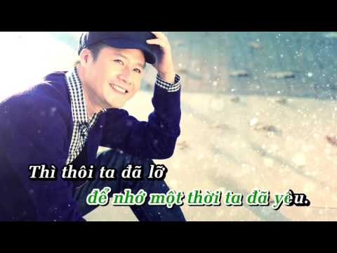 Karaoke Để Nhớ Một Thời Ta Đã Yêu ca sĩ  Quang Dũng