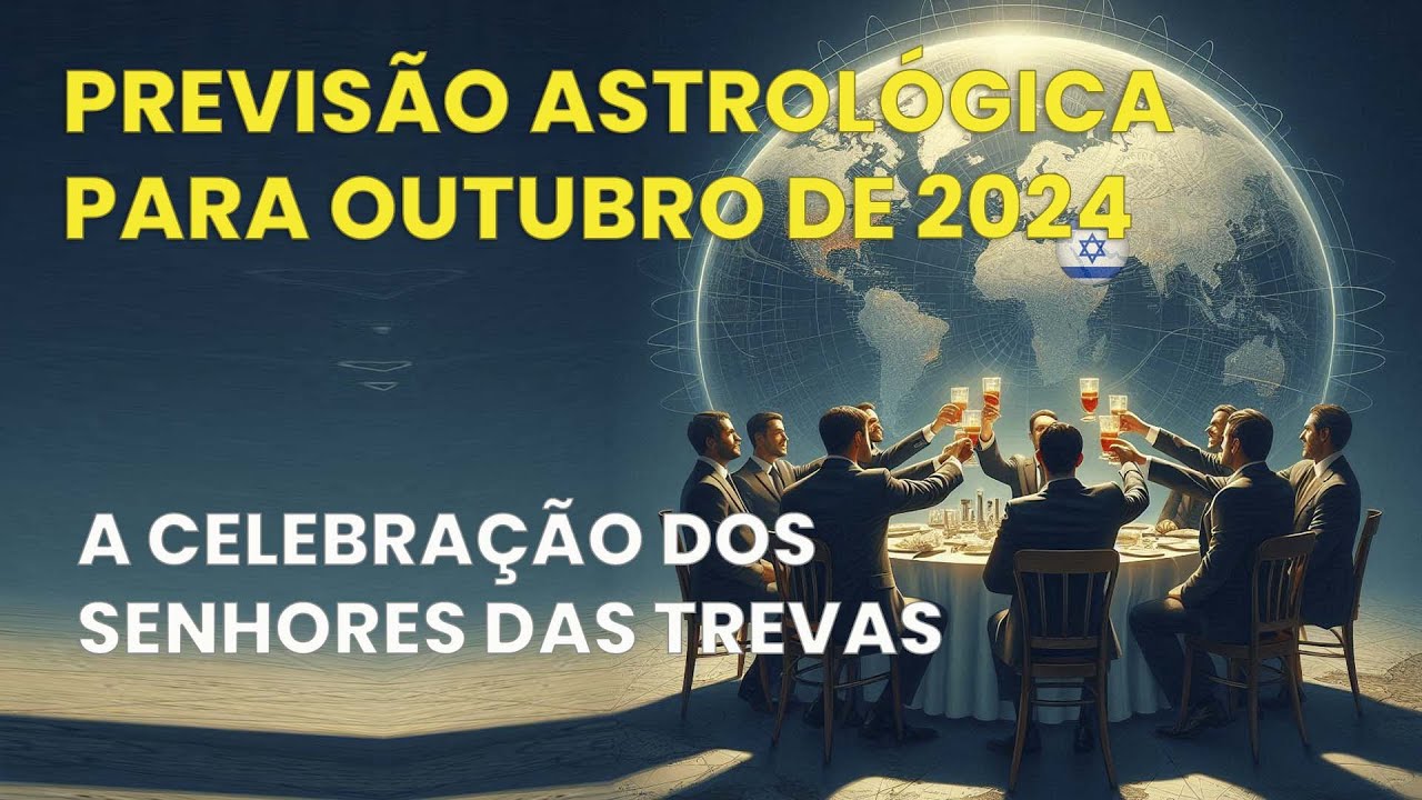 PREVISÃO ASTROLÓGICA - OUTUBRO DE 2024: A CELEBRAÇÃO DOS SENHORES DAS TREVAS
