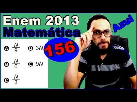 Enem 2013 - Questão 156 - Prova azul de matemática (razão)