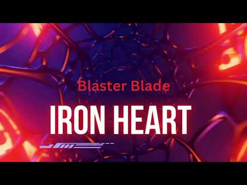 Blaster Blade - Iron Heart Video