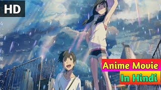 Weathering With You  Movie In Hindi New HD Anime  