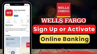 How to Sign Up / Enroll for Wells Fargo Online Banking