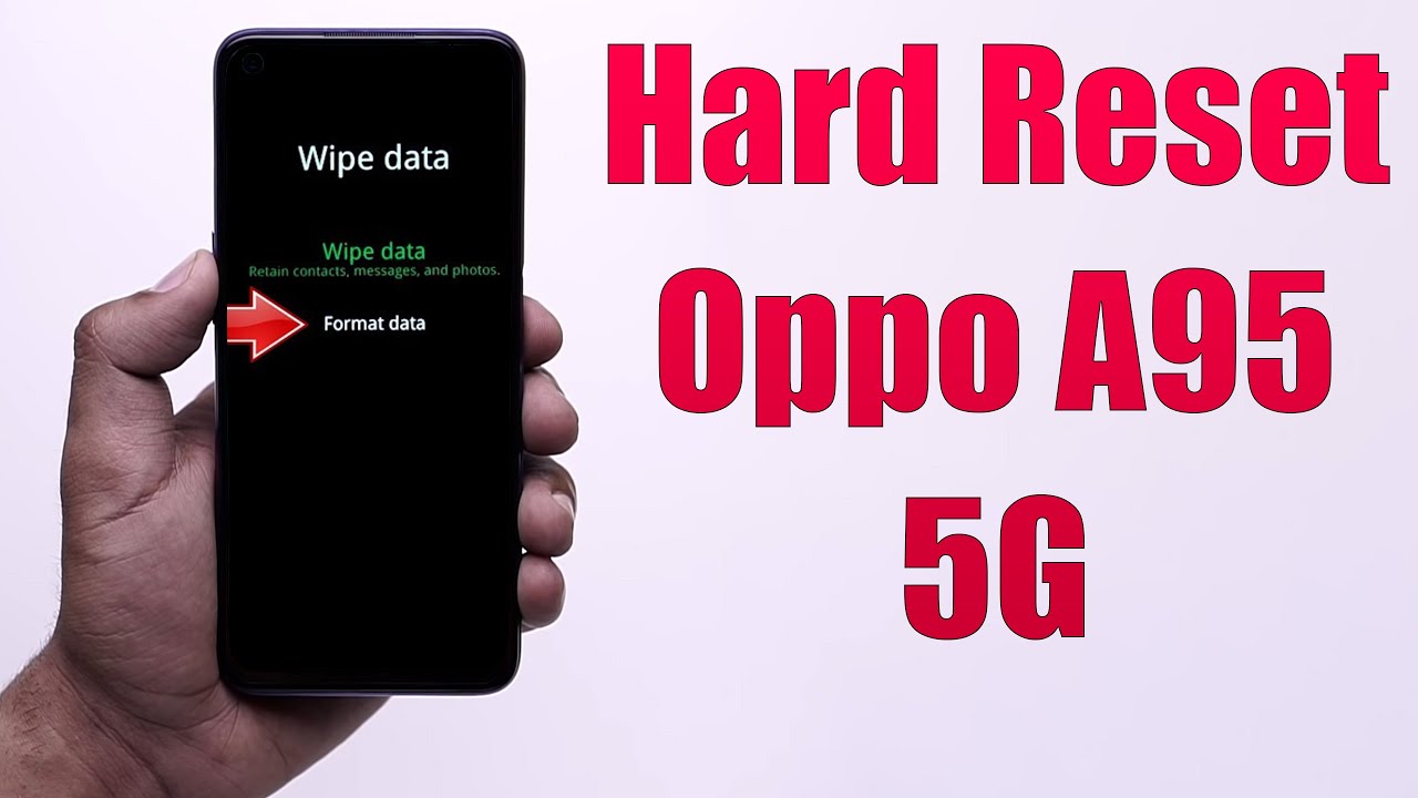 Hard Reset Oppo A95 5G | Factory Reset Remove Pattern/Lock/Password (How to Guide)