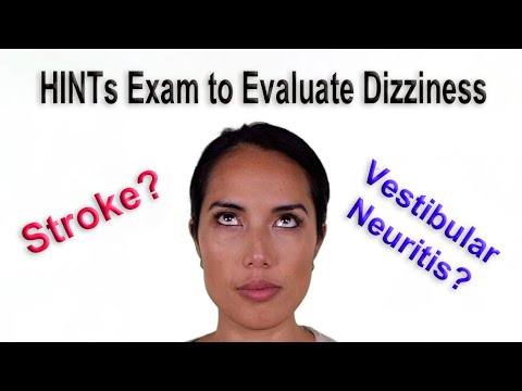 HINTs Exam for Acute Vestibular Syndrome (Continuous Dizziness): Stroke or Vestibular Neuritis?