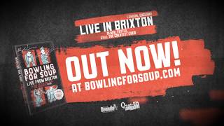 Bowling For Soup - Older, Fatter, Still The Greatest Ever: Live From Brixton AVAILABLE NOW