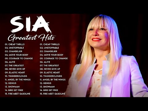 SIA Full Hits Songs Collection Album 2025 | SIA Best Songs Playlist 2025